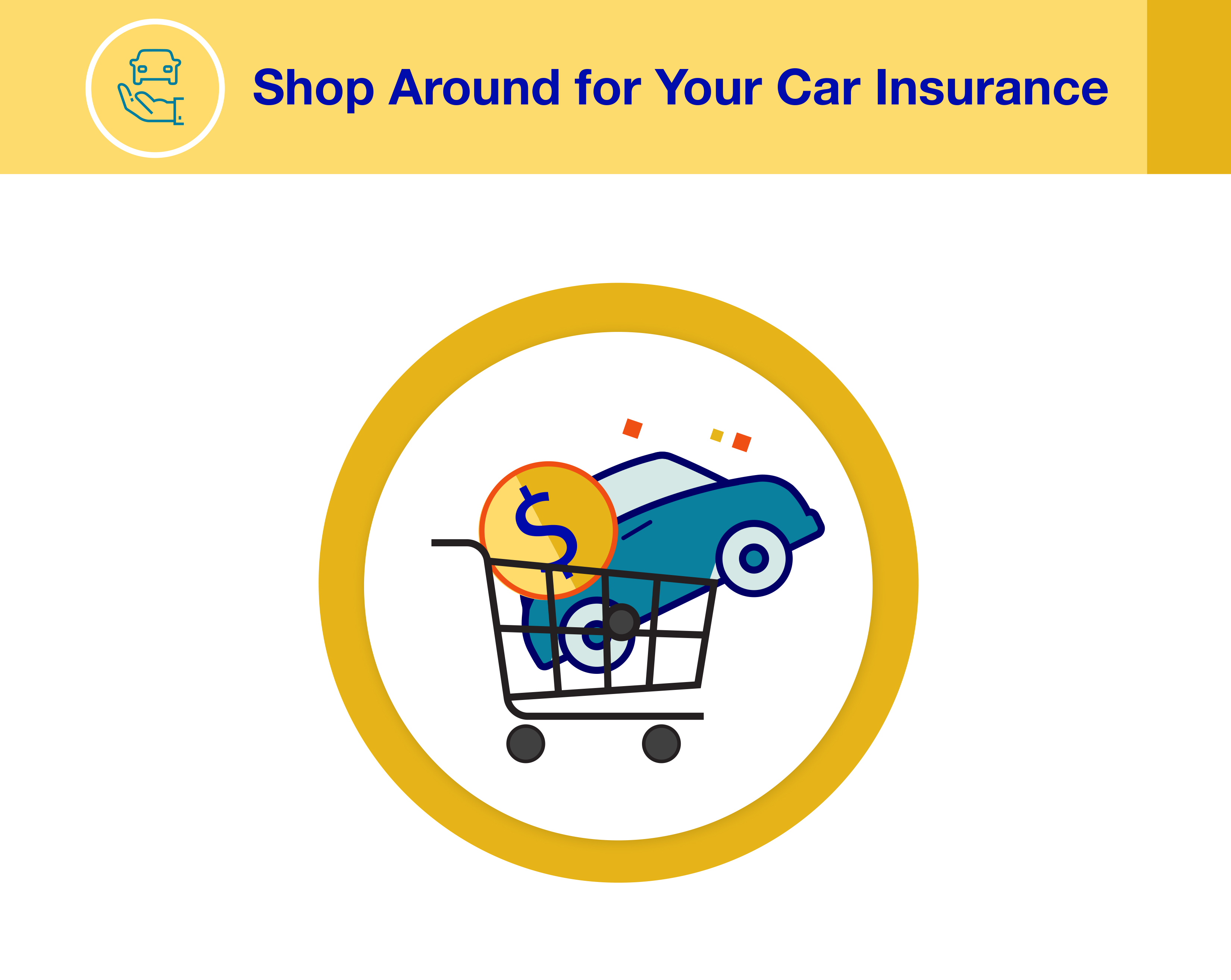 Shop around for your car insurance